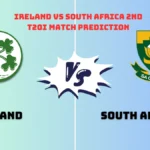 Ireland vs South Africa 2nd T20I Match Prediction