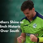 Adair Brothers Shine as Ireland Clinch Historic T20I Win Over South Africa