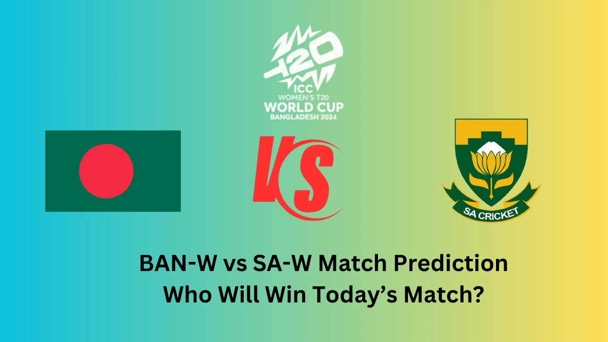 Women’s T20 World Cup 2024: Match 16, BAN-W vs SA-W Match Prediction Who Will Win Today’s Match?