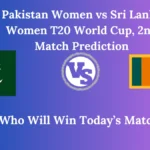 Pakistan Women vs Sri Lanka Women T20 World Cup, 2nd Match Prediction – Who Will Win Today’s Match?
