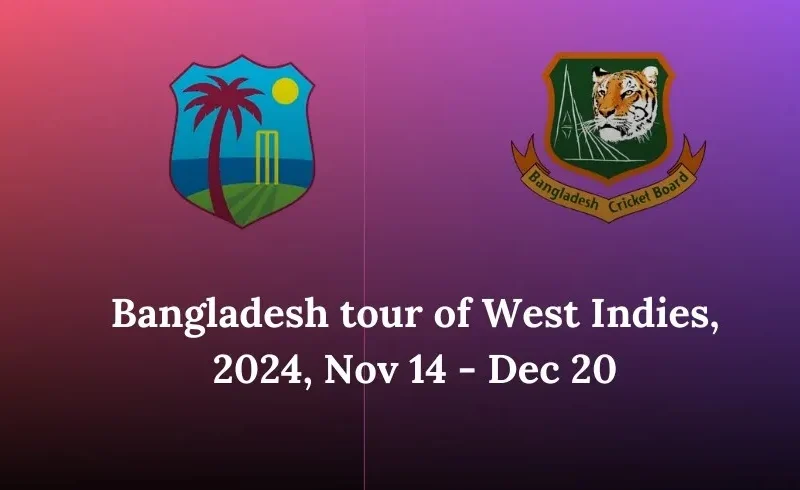Bangladesh tour of West Indies, 2024, Nov 14 - Dec 20