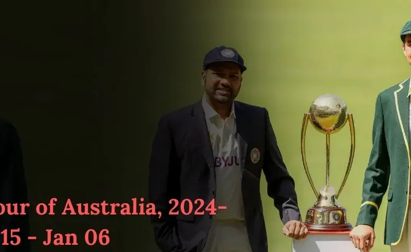 India tour of Australia, 2024-25 Nov 15 - Jan 06
