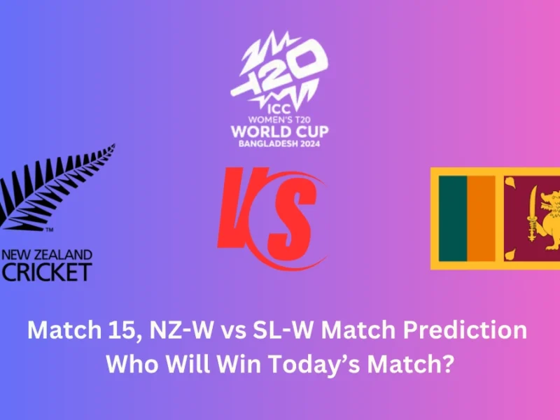 Women's T20 World Cup 2024: Match 15, NZ-W vs SL-W Match Prediction Who Will Win Today’s Match?