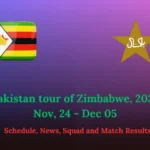 Pakistan tour of Zimbabwe, 2024, Nov 24 - Dec 05, Schedule, News, Squad and Match Results
