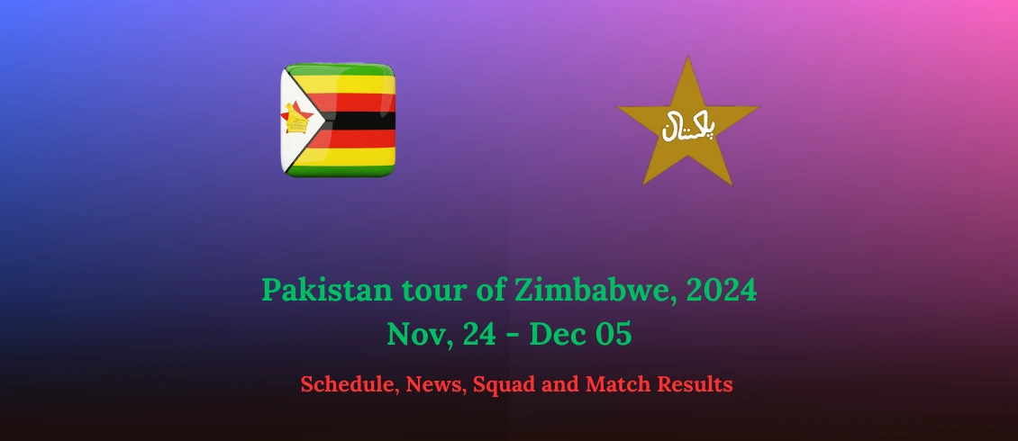 Pakistan tour of Zimbabwe, 2024, Nov 24 - Dec 05, Schedule, News, Squad and Match Results