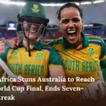 South Africa Stuns Australia to Reach T20 World Cup Final, Ends Seven-Final Streak