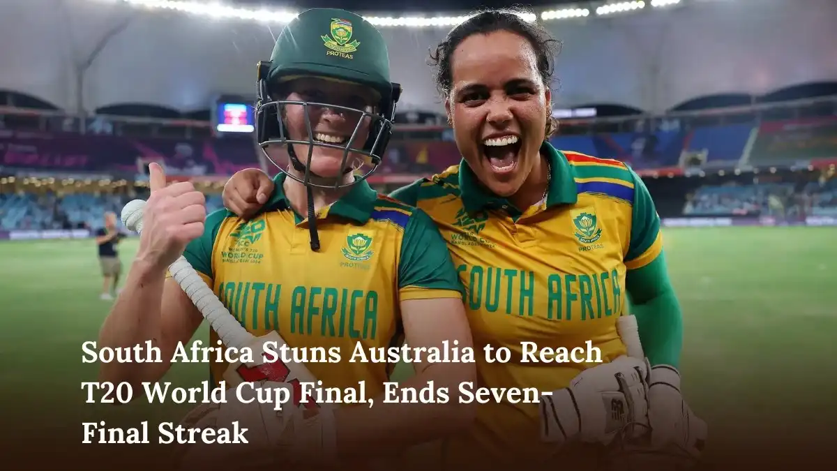 South Africa Stuns Australia to Reach T20 World Cup Final, Ends Seven-Final Streak