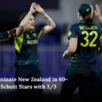Australia Dominate New Zealand in 60-Run Victory, Schutt Stars with 3/3
