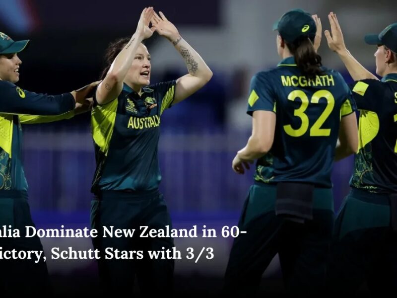 Australia Dominate New Zealand in 60-Run Victory, Schutt Stars with 3/3