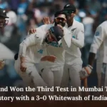New Zealand Won the Third Test in Mumbai To Create History with a 3-0 Whitewash of India