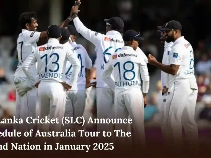 Sri Lanka Cricket (SLC) Announce Schedule of Australia Tour to The Island Nation in January 2025