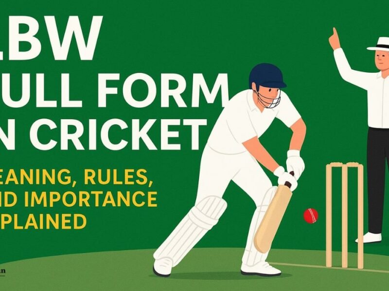 LBW Full Form in Cricket