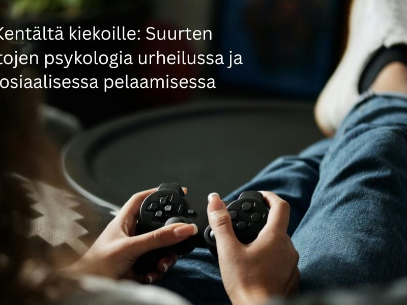 Kentältä kiekoille: Suurten voittojen psykologia urheilussa ja sosiaalisessa pelaamisessa