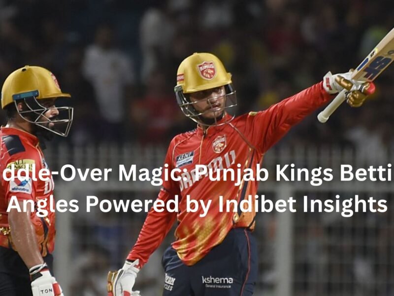 Middle-Over Magic: Punjab Kings Betting Angles Powered by Indibet Insights